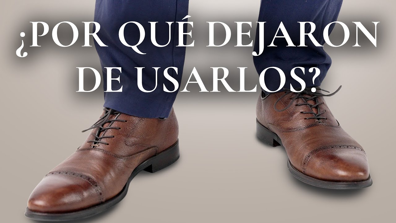 ¿Por qué los hombres dejaron de usar zapatos de vestir?