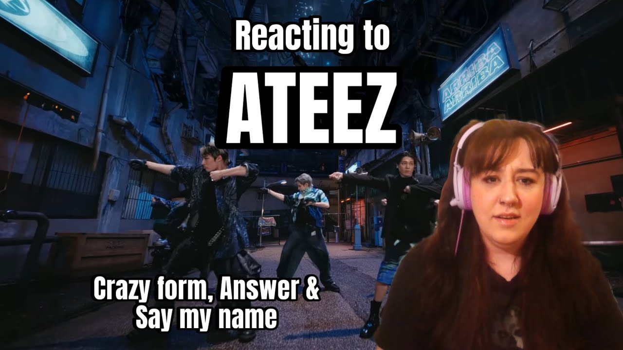 Reacting to ATEEZ | Crazy Form | Answer | Say My Name
