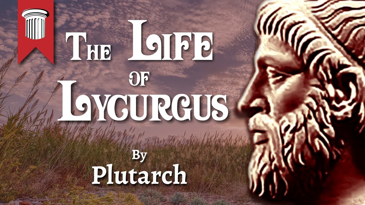 The Life of Lycurgus by Plutarch