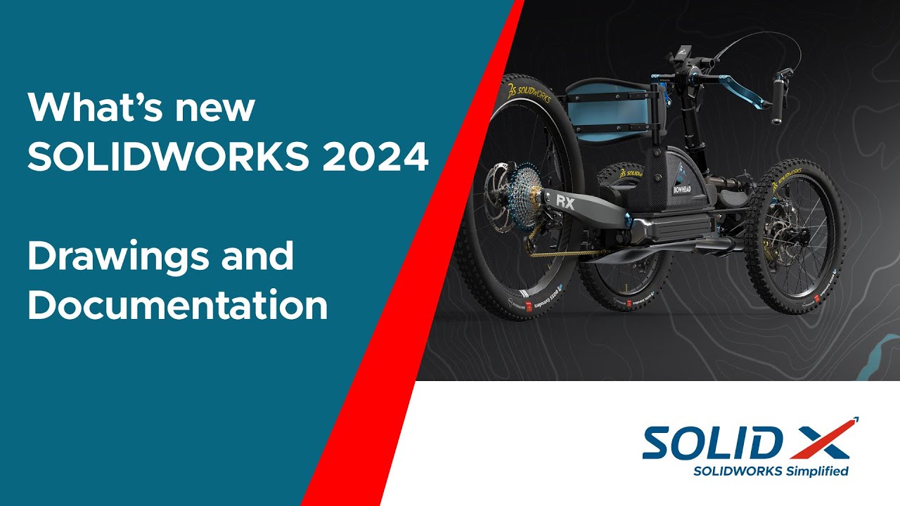 Whats New SOLIDWORKS 2024 - Drawings and Documentation
