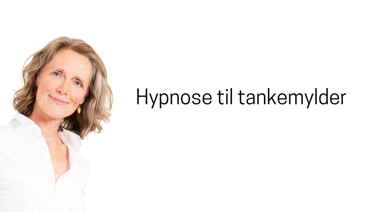 Hypnose til tankemylder