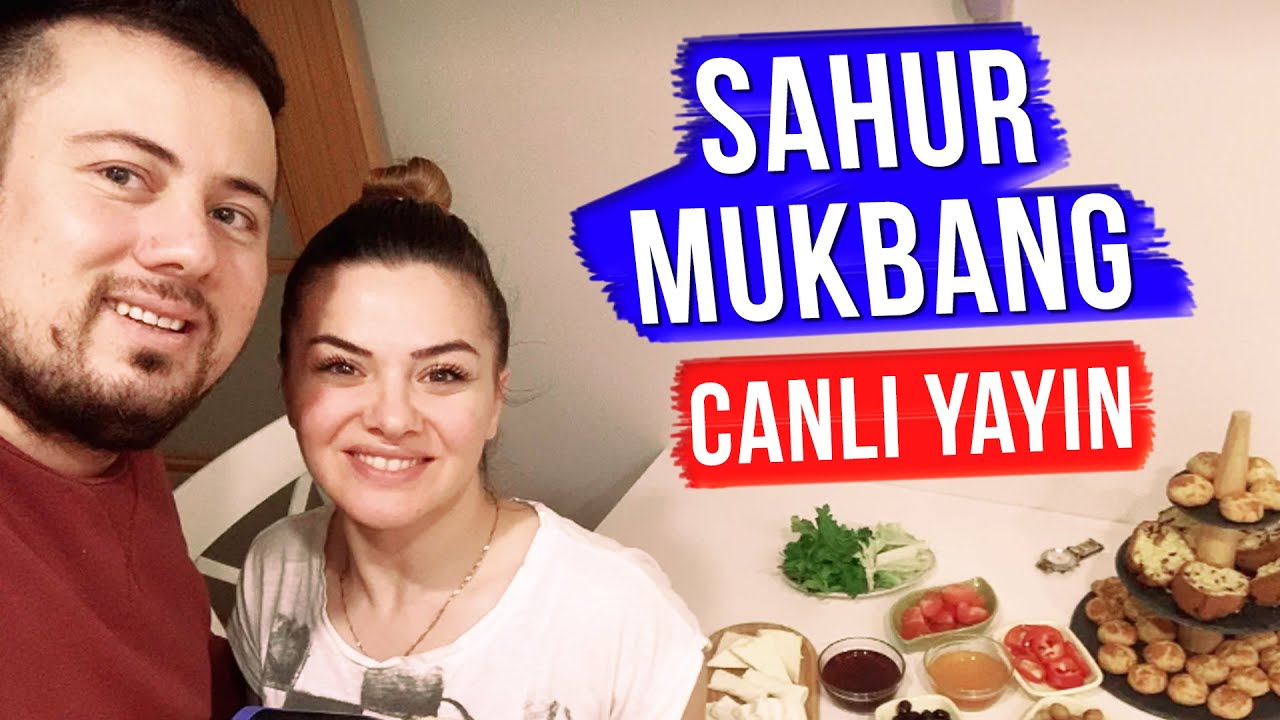SAHUR MUKBANG (CANLI YAYIN)