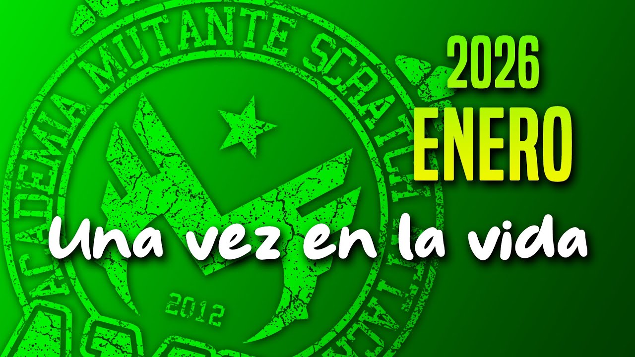 UNA VEZ en la VIDA 2 #academiamutante ENERO 2026