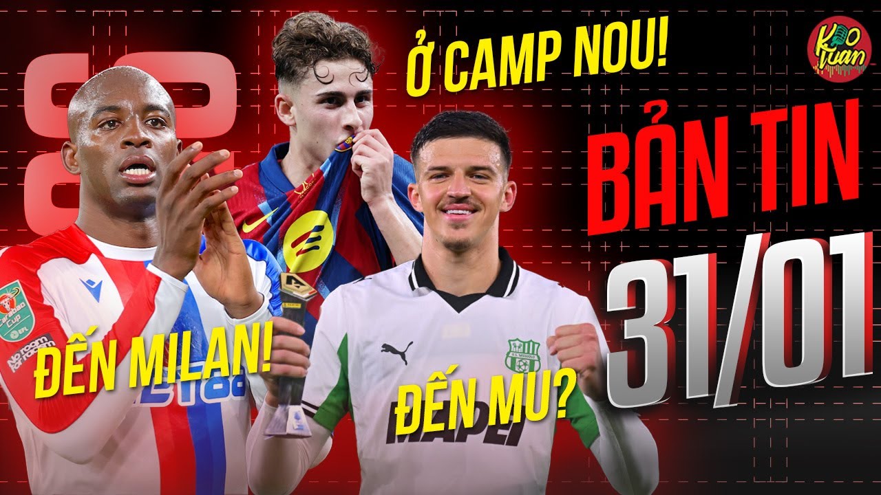 BẢN TIN 31/1: MU Săn “Harry Maguire Mới”, AC Milan Chốt Mateta, Barca Trói Chân Fermin Lopez!