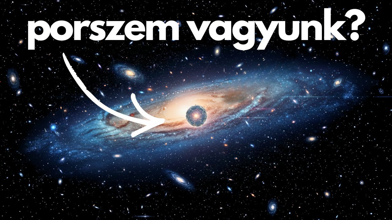 Csak egy Porszem Vagyunk? Az Univerzum R&eacute;misztő M&eacute;retei