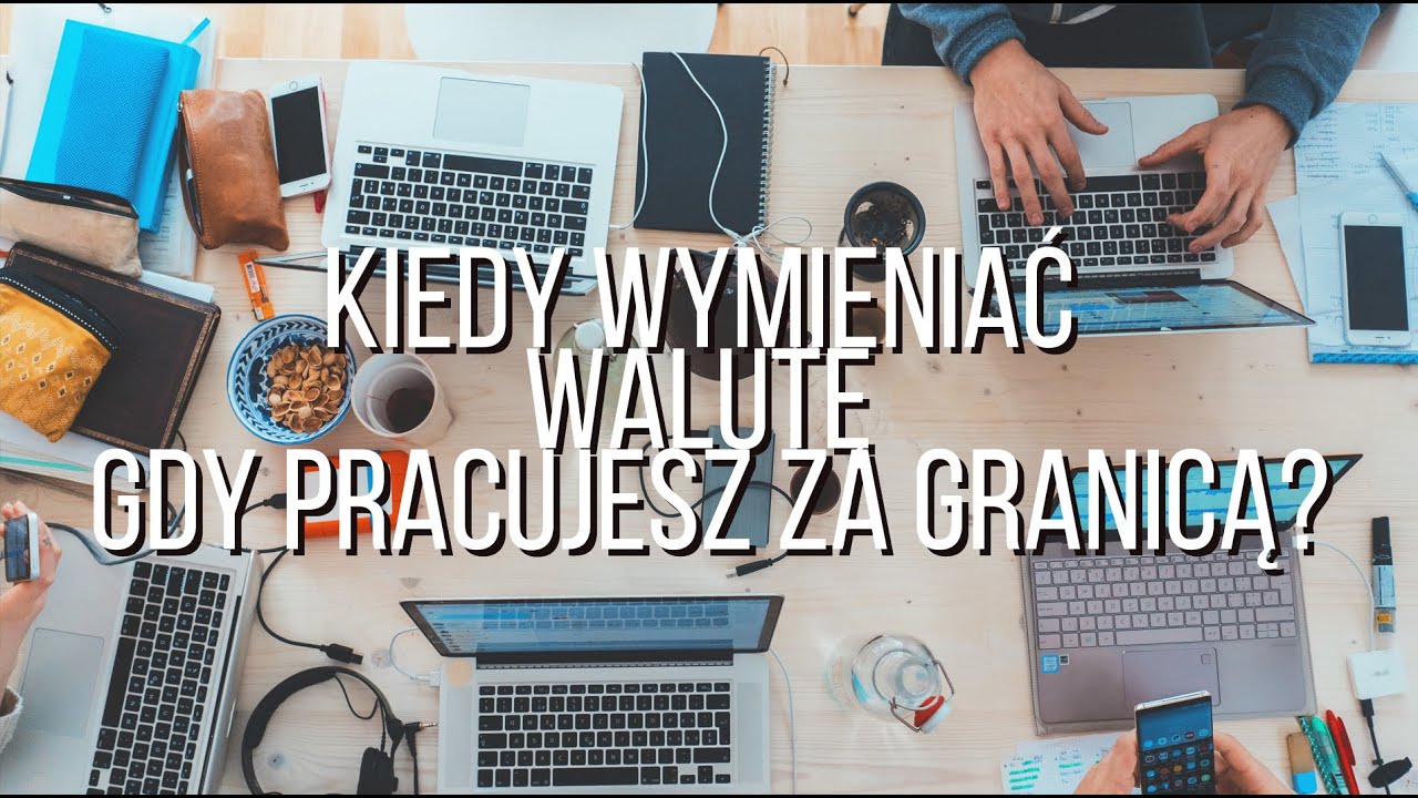 Kiedy wymieniać walutę gdy pracujesz za granicą? | Rozmowa z ekspertem z Walutomat.pl