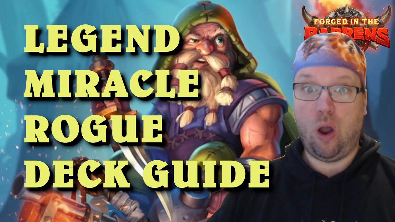 Miracle Rogue deck guide and gameplay (Hearthstone Forged in the Barrens)