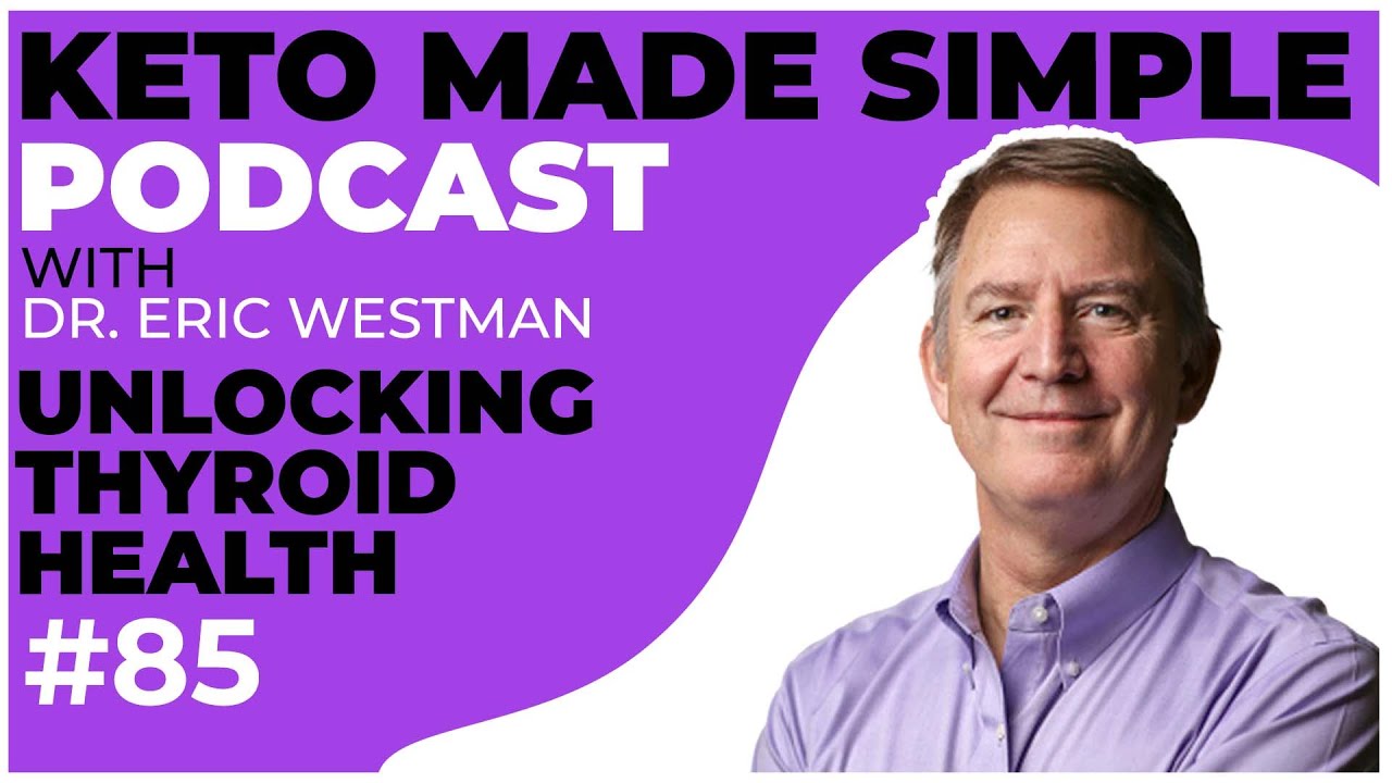 Unlocking Thyroid Health: Insights on Options and Monitoring E85 - Keto Made Simple Podcast
