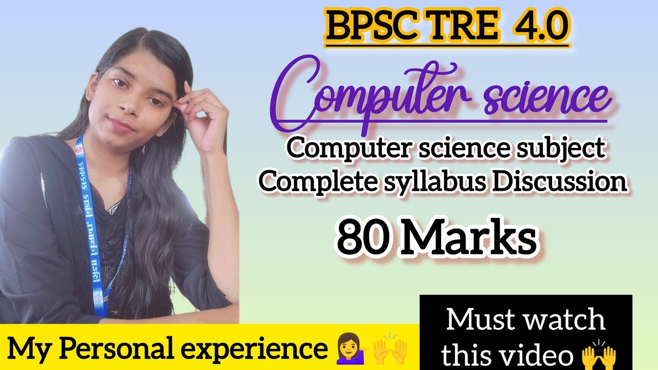 BPSC TRE 4.0 computer science complete syllabus discussion of computer science subject #bpsctre4  
