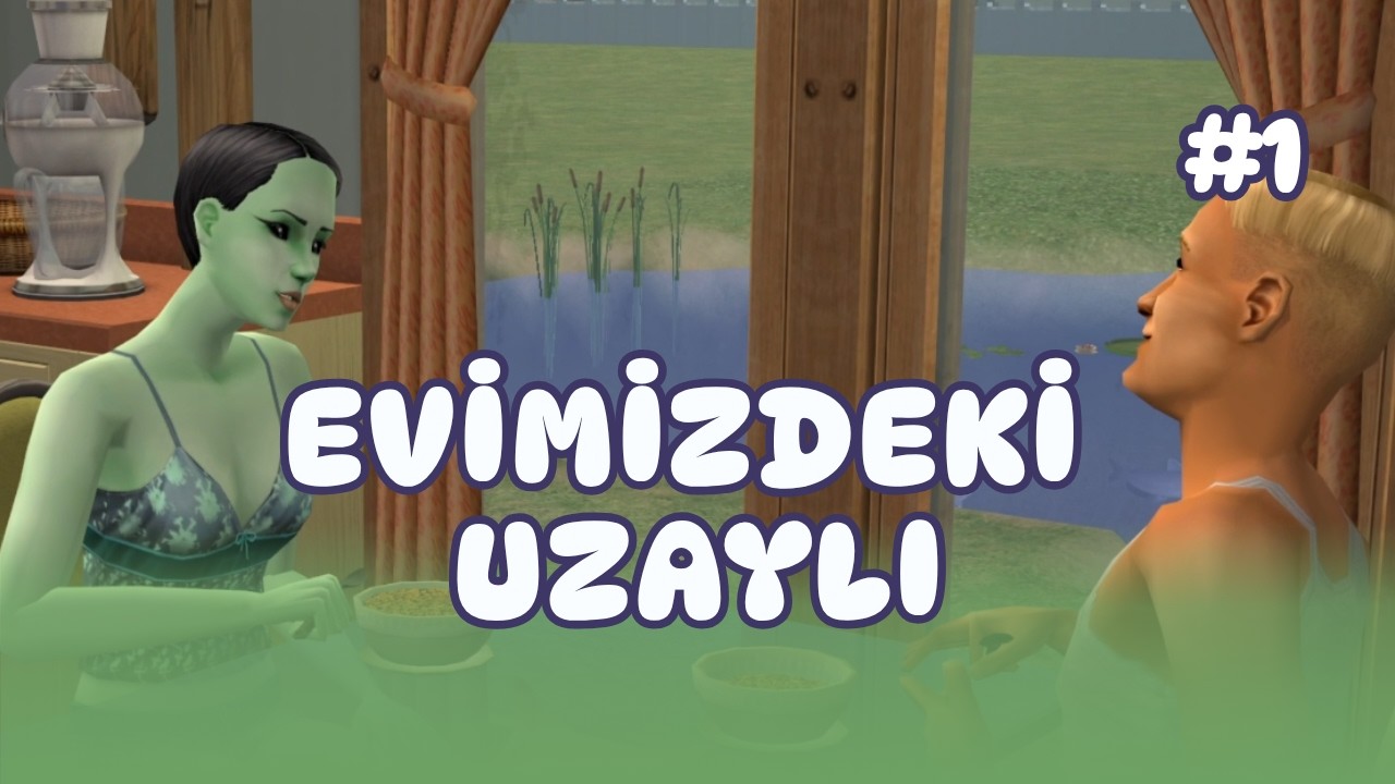 Evimizdeki Uzaylı #1 - Bir Projeden Ger&ccedil;ek Aşka! 💓