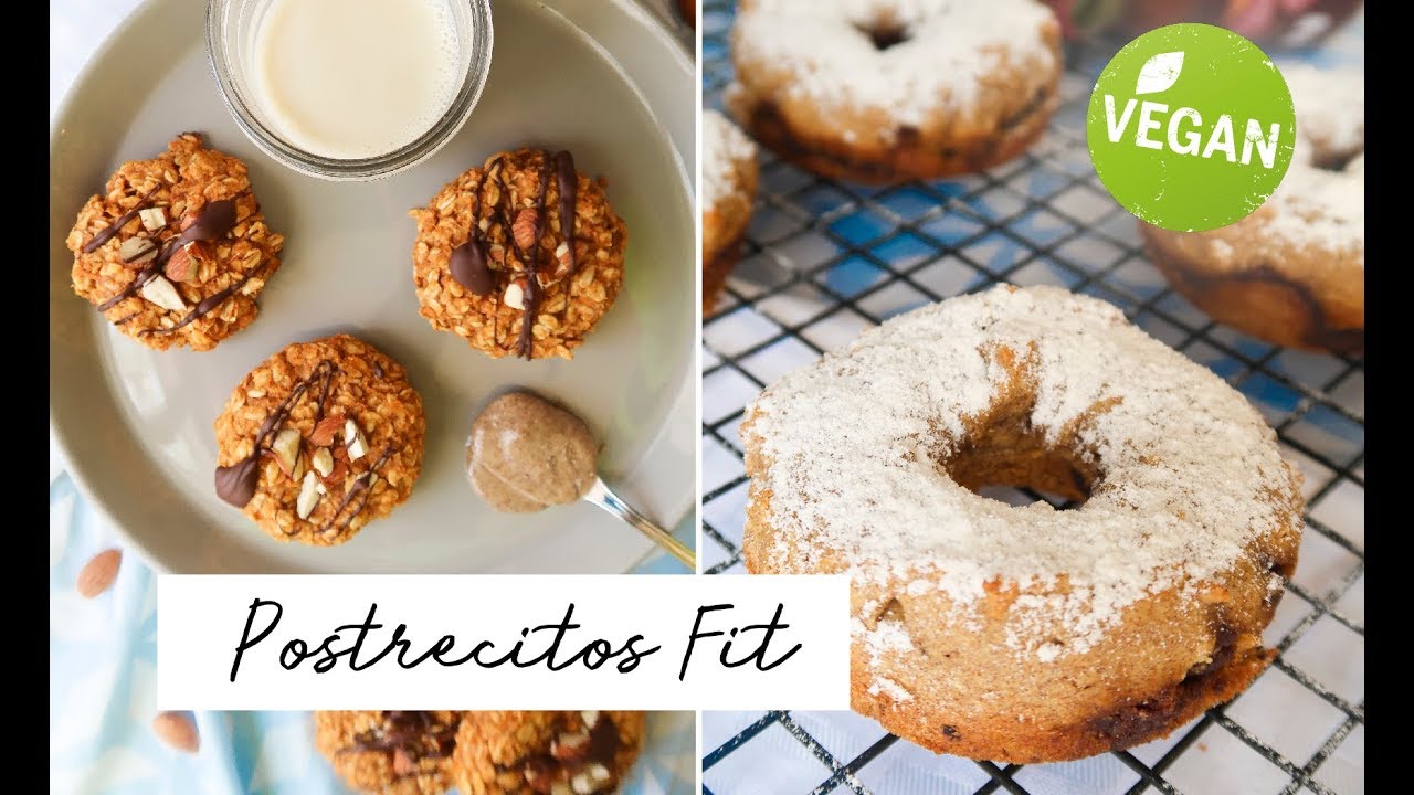 POSTRES FIT Y SALUDABLES 💪🏽 FÁCILES, RÀPIDOS Y DELICIOSOS 🍪🍩
