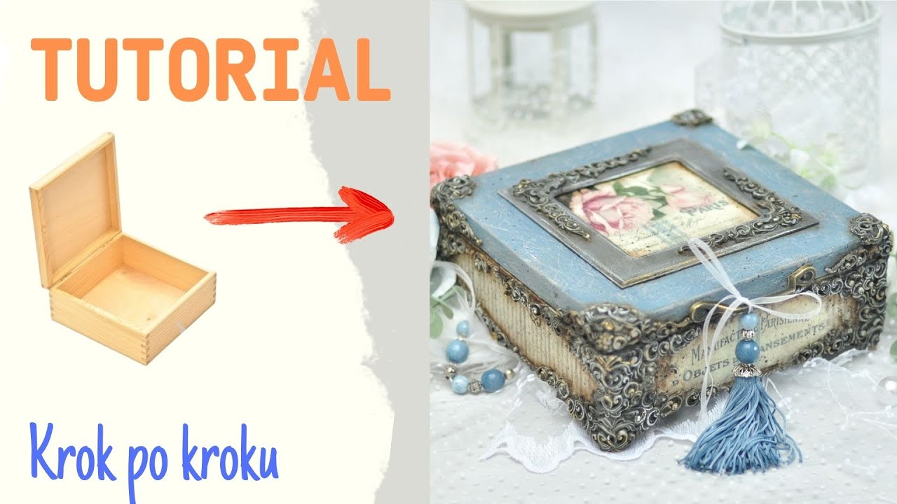 Szkatułka decoupage w stylu rokoko [KROK PO KROKU] No.815