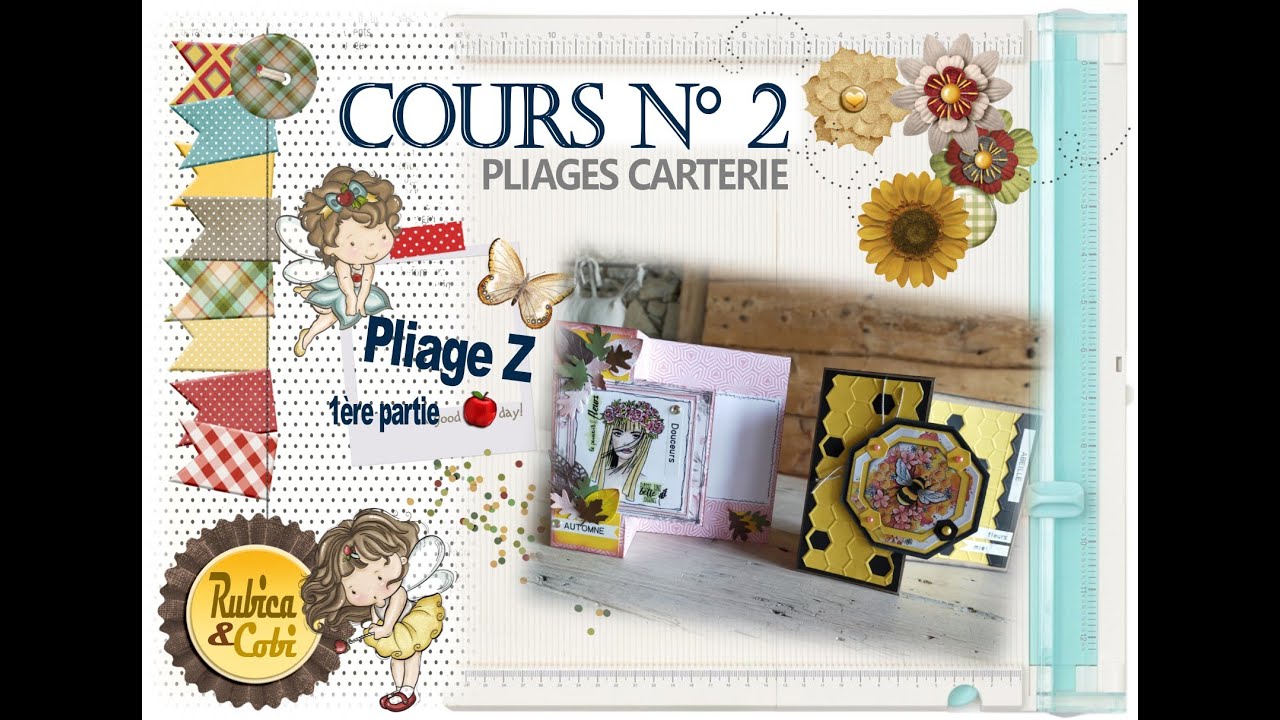 COURS 2 - PLIAGE DE CARTE SIMPLE Z