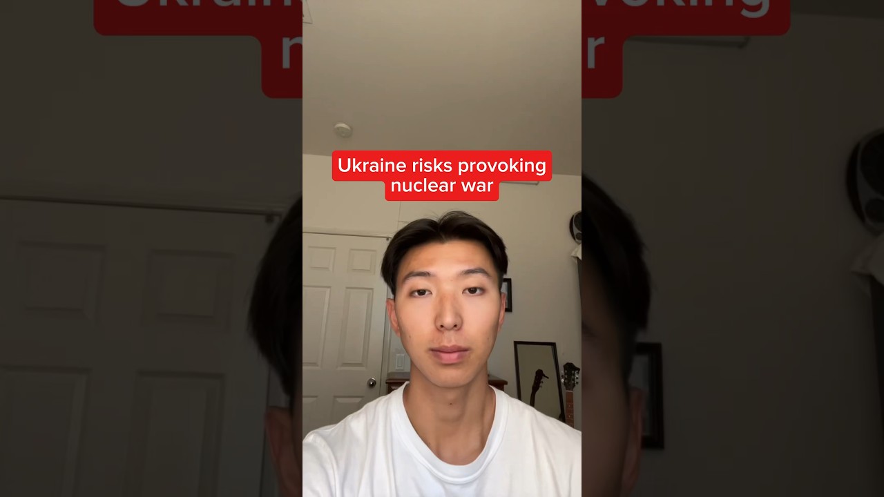 Ukraine risks provoking nuclear war 