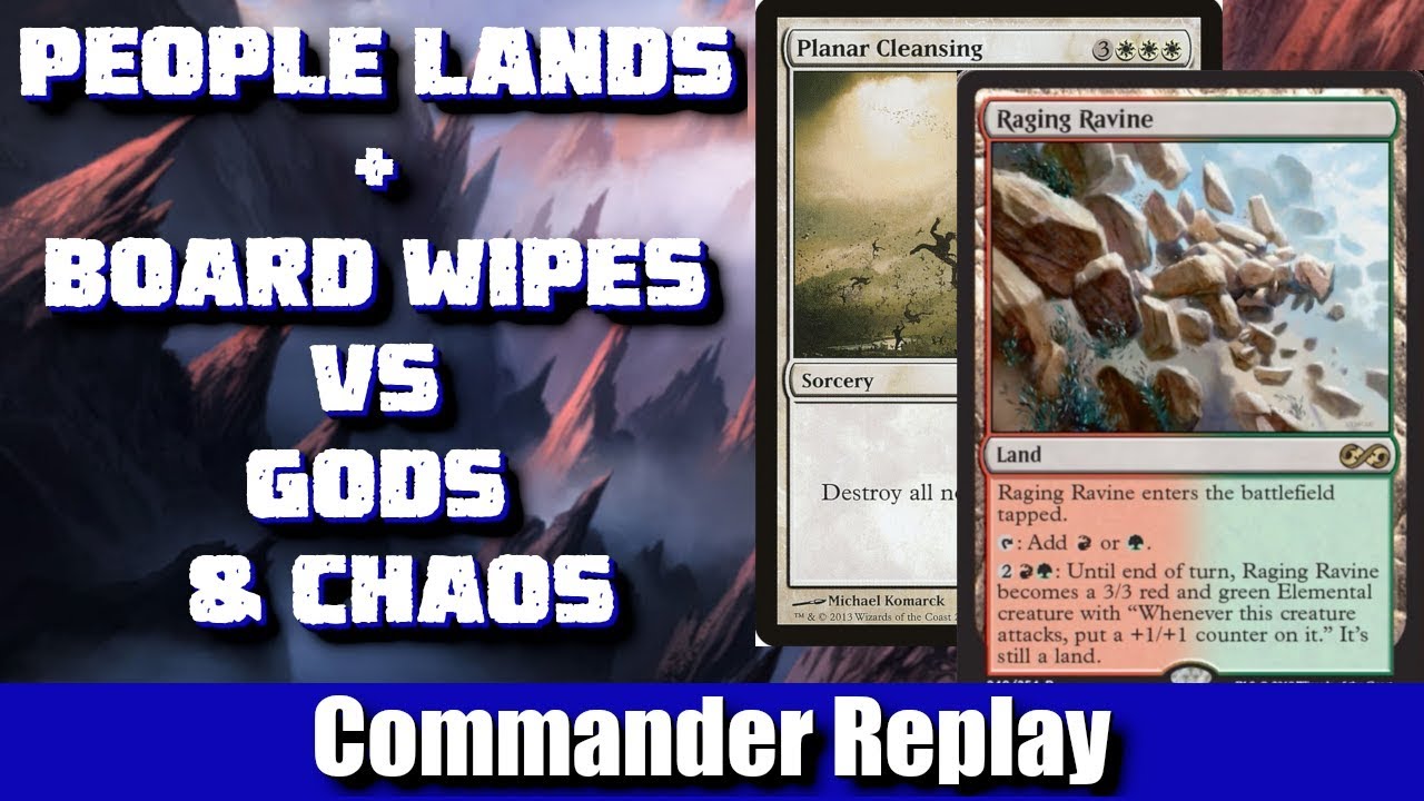 People Lands + Board Wipes vs Gods, Chaos, Partners
