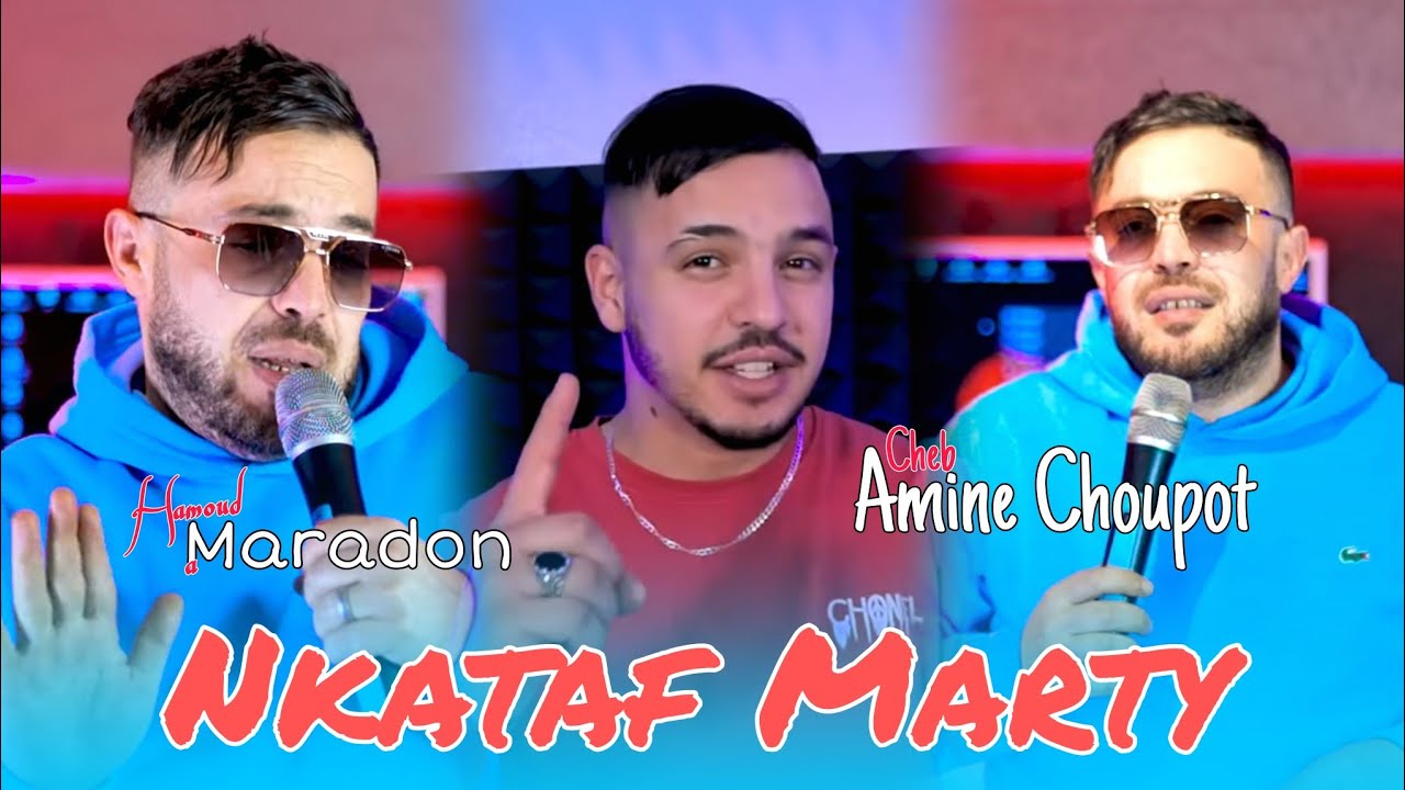Cheb Amine Choupt 2025 [ Nkataf Marty_ كلشي درته معا مرتي ] & Hamouda Maradon _ Live Saint Germain