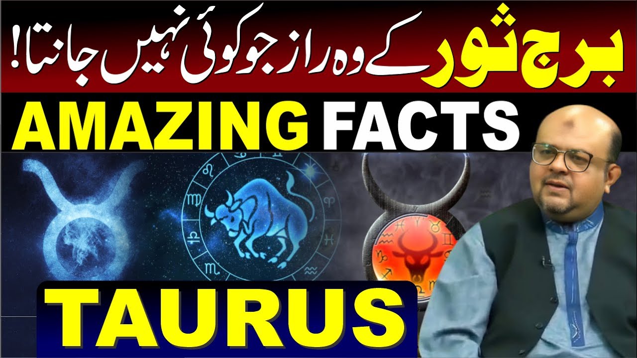 Secrets about Zodiac Sign Taurus I Zodiac Traits | TAURUS Personalities | Dr Muhammad Ali