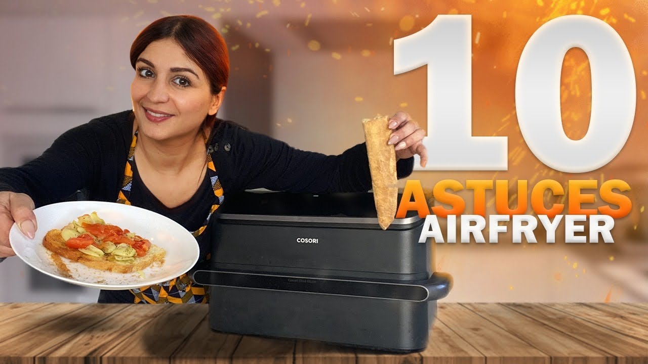 10 ASTUCES AIRFRYER que personne ne te dit 🤫 cosori twinfry PARTIE 2 
