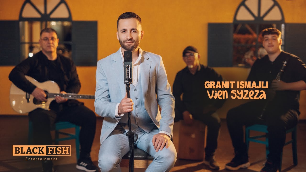 Granit Ismajli  - Vjen syzeza