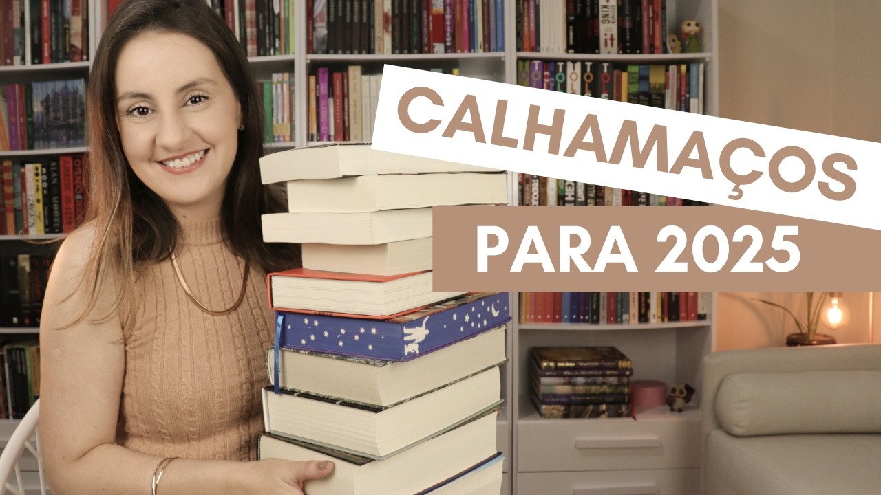 CALHAMAÇOS que quero ler em 2025