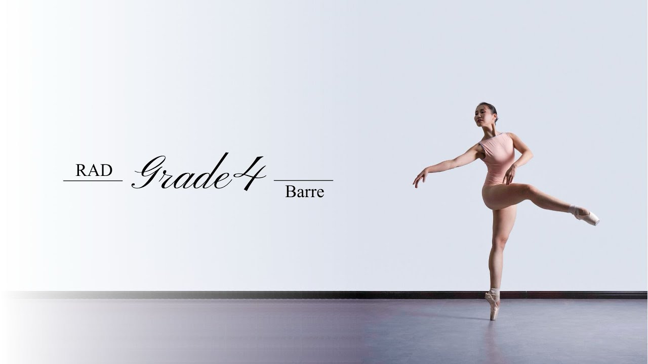 RAD - Grade 4 - Barre 