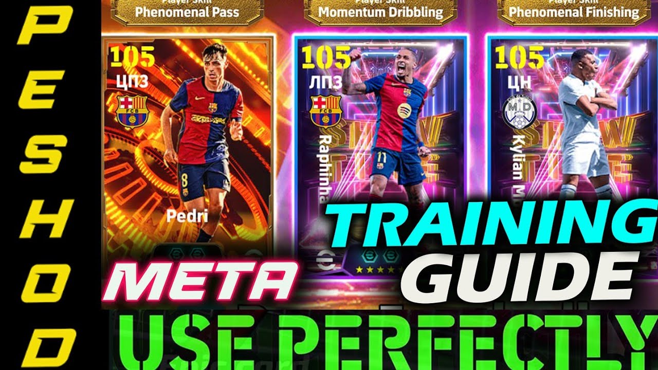 Pedri Bigtime(107)/ Mbappe/Raphinha Showtime BEST Training Guide efootball 2025