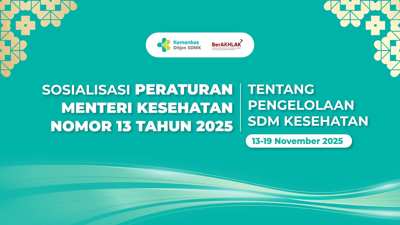 Sosialisasi Permenkes 13 Tahun 2025 tentang Pengelolaan SDMK