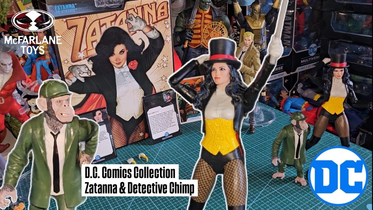 Zatana (& Detective Chimp!) on McFarlanlane Toys