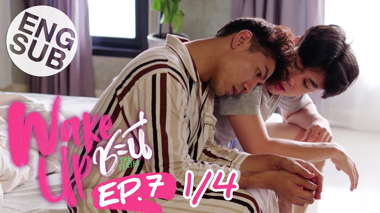 [Eng Sub] Wake Up ชะนี The Series | EP.7 [1/4]