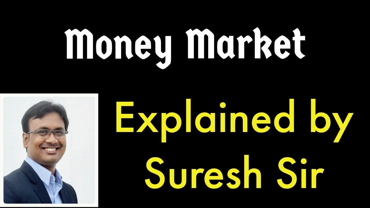 Money Markets | Indian Economy by Suresh Sir | UPSC | RBI Grade B |