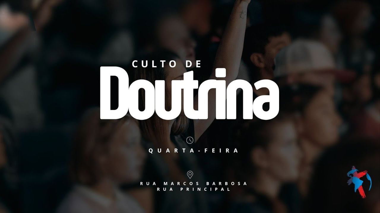 Culto de Doutrina | 11/03/2026 | 19:00