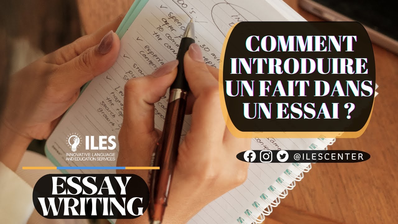 Comment faire un bon essai en Anglais ? - Introduire un fait