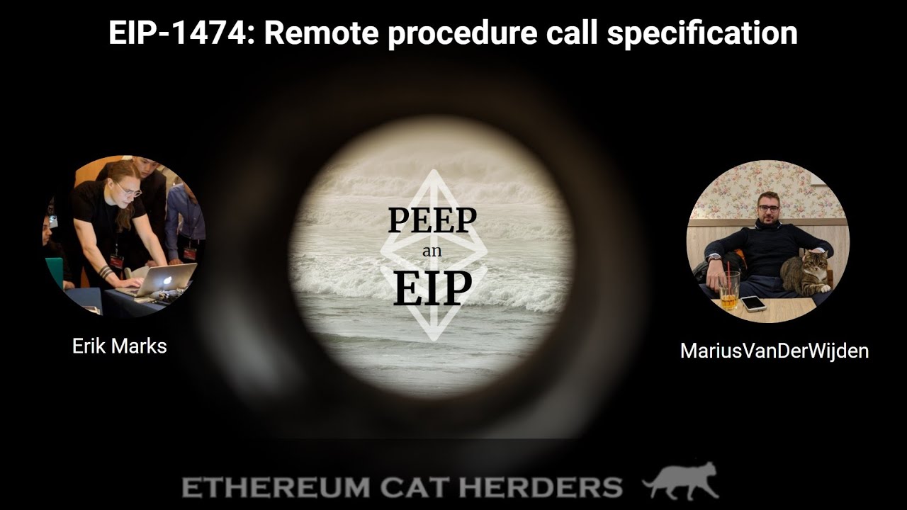 PEEPanEIP #28: EIP-1474: Remote procedure call specification with Erik Marks & Marius  VanDerWijden