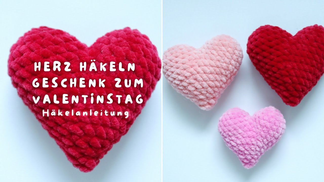 Herz häkeln. Anleitung. Geschenk zum Valentinstag.