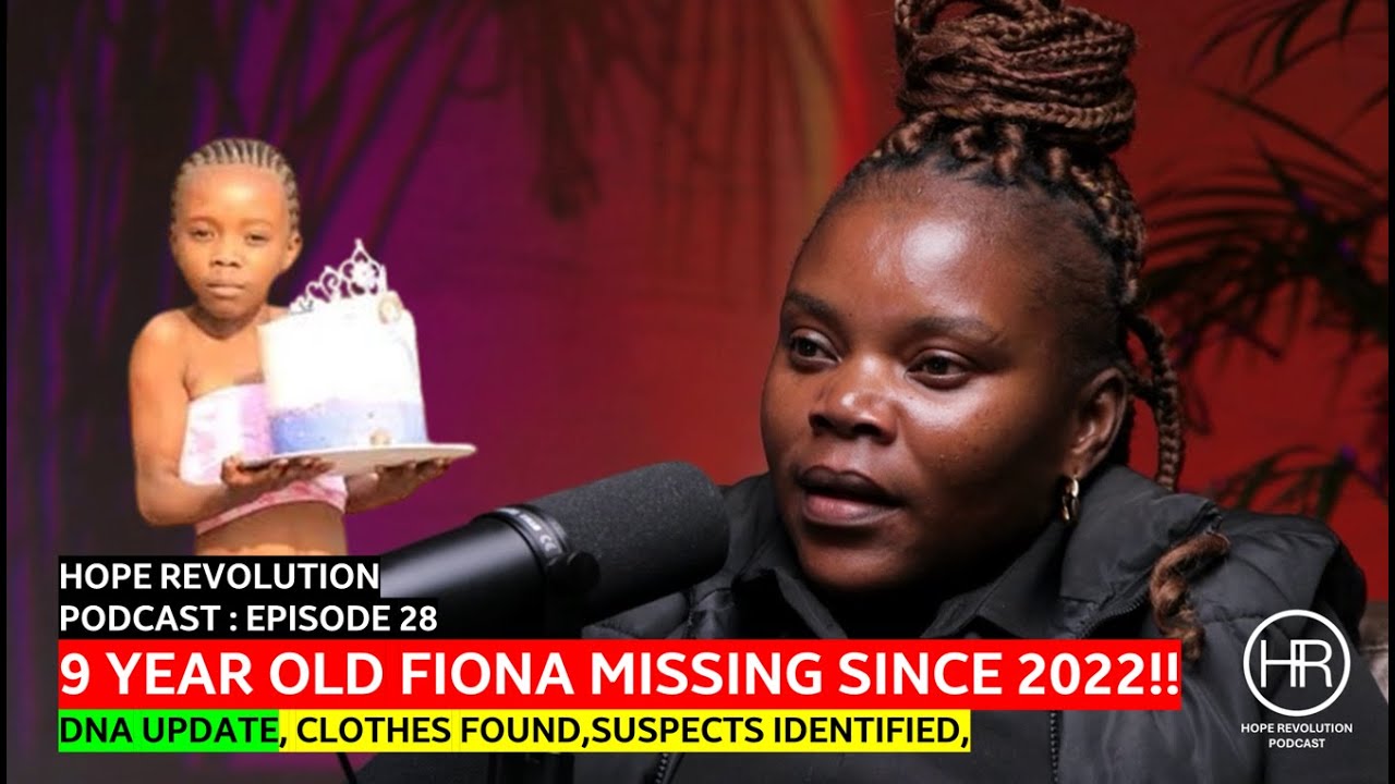 HOPE REVOLUTION PODCAST EPISODE 28 : FIONA'S BELONGINGS FOUND, DNA INFORMATION UPDATE.