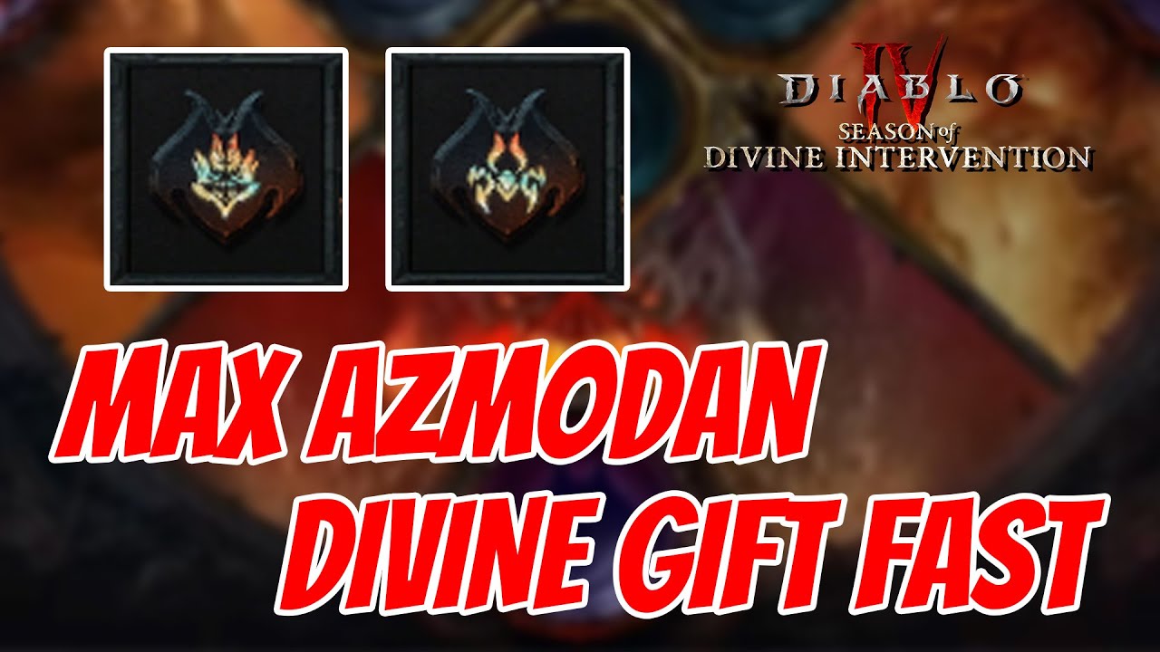 Max Azmodan Divine Gift FAST, Easiest Farm Method, STOP Wasting Time!