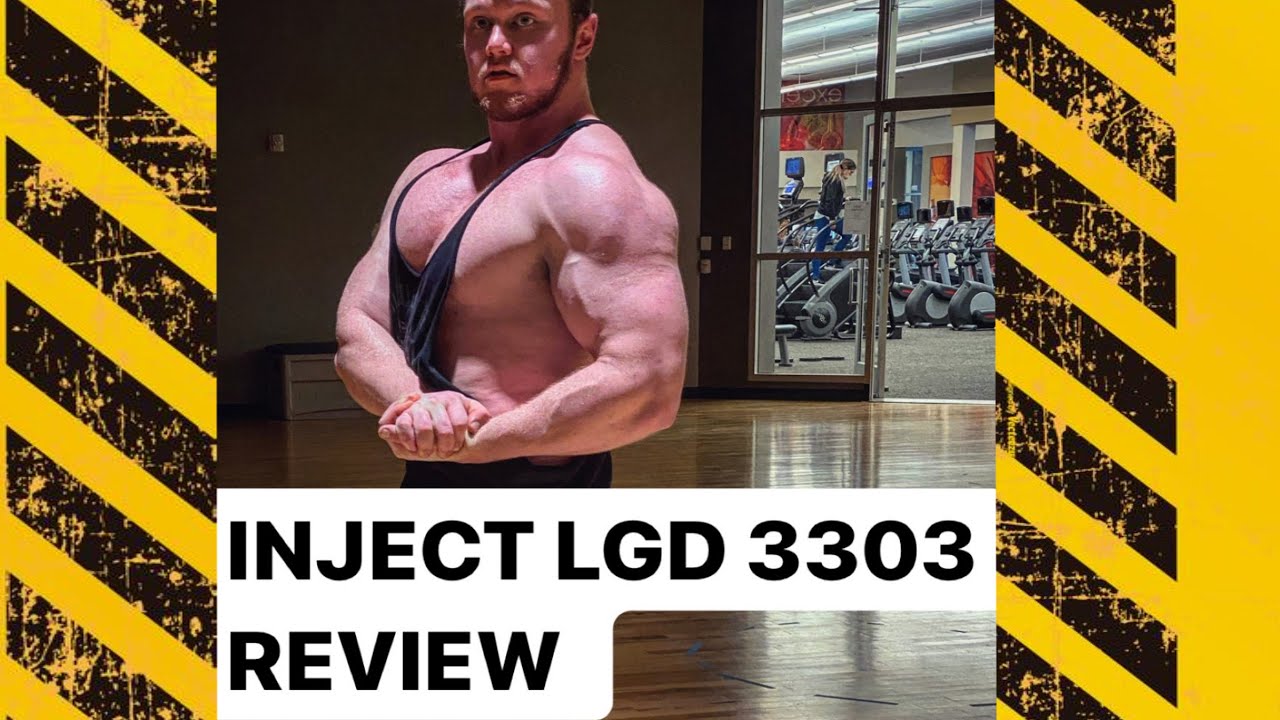 INJECT LGD 3303 Review/Results/Side-Effects & Comparisons to lgd 4033 & Steroids