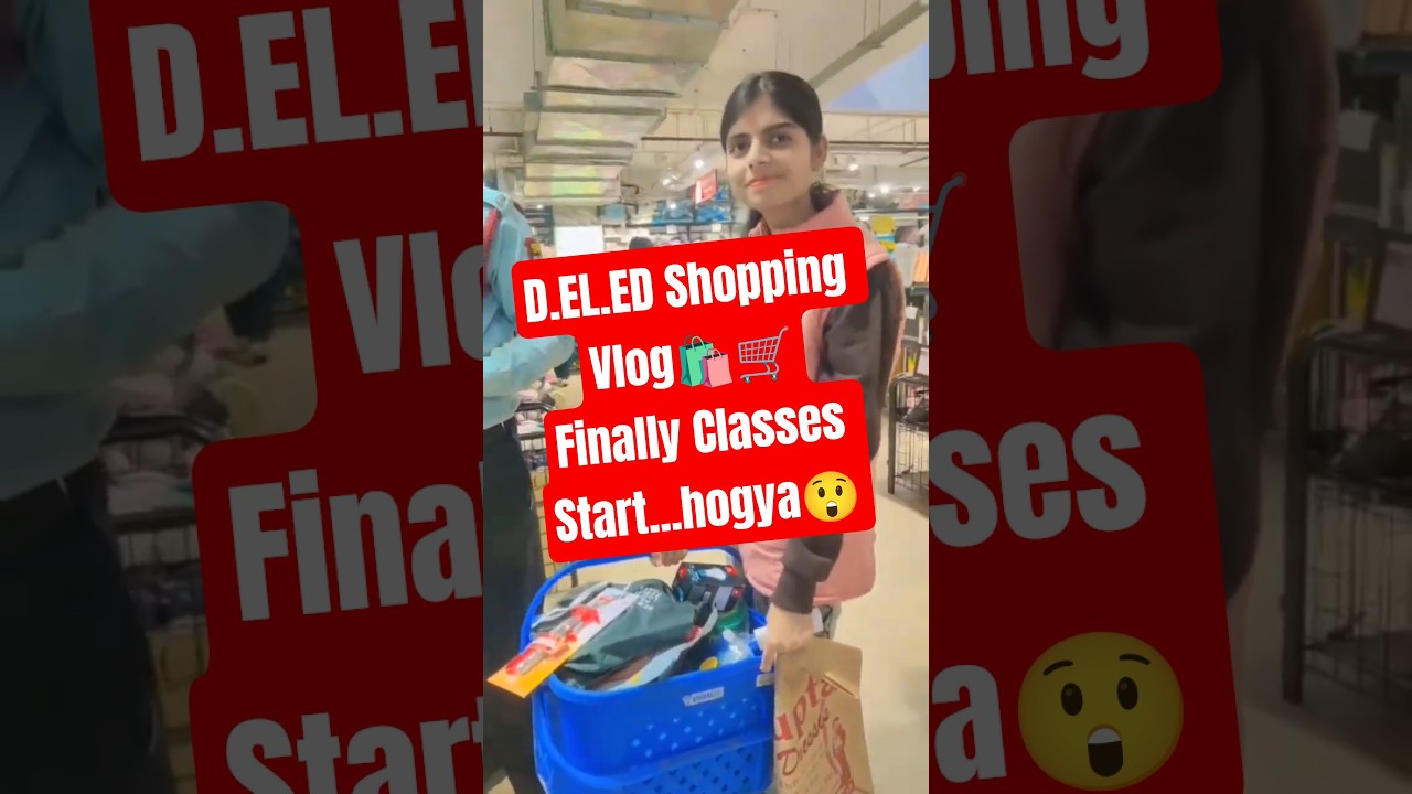 D.EL.ED Shopping Vlog🛍️#deled_uptet_stet #upsc #biharexam #deled #vlog #vlogger #vlogging #viral #yt
