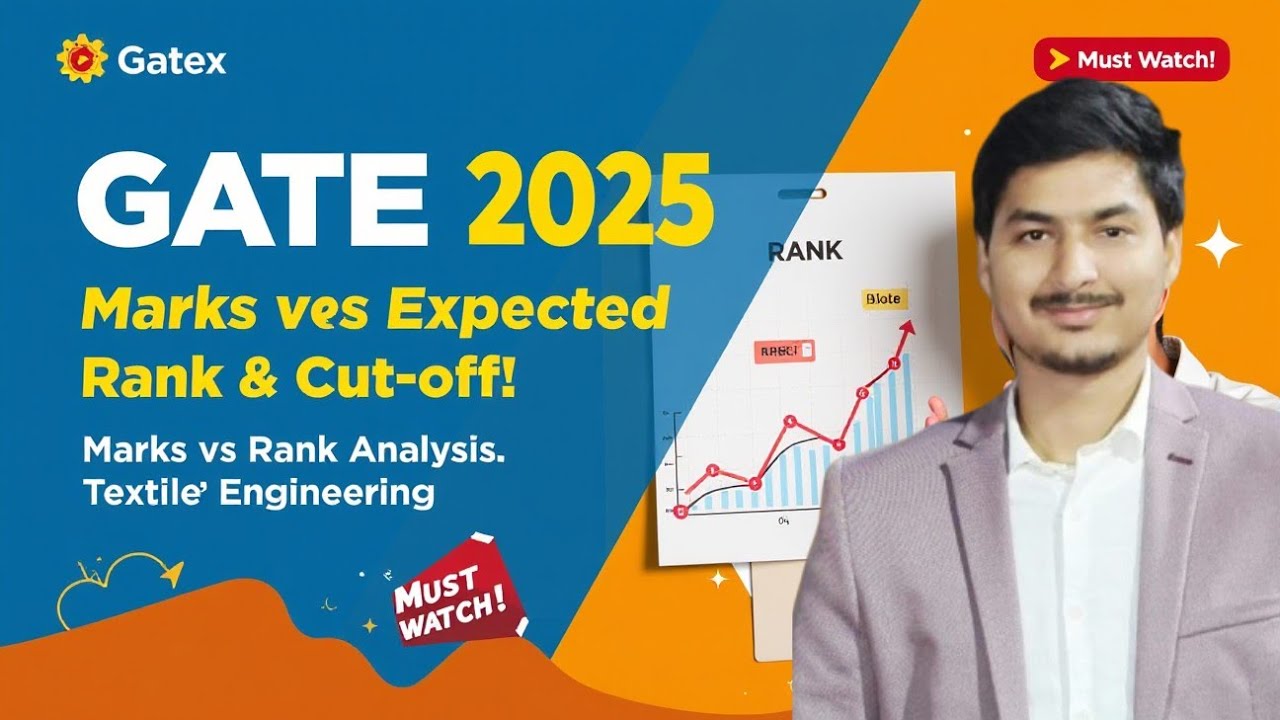 🔥 GATE 2025: Marks vs Rank & Cut-off 📊 | Textile Engineering | Must-Watch Analysis!