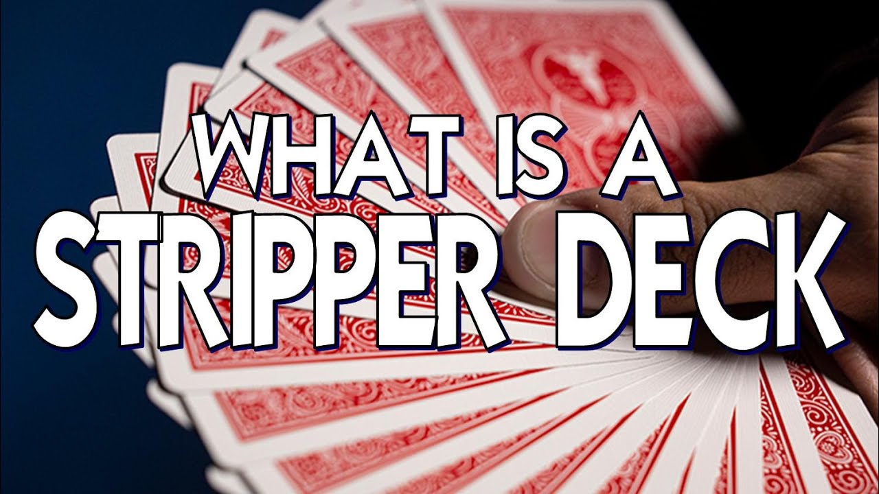 Magician Explains: What is a Stripper deck?