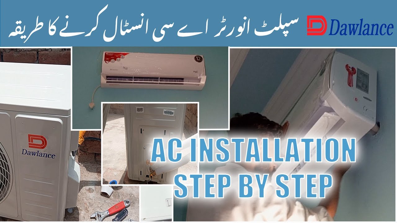 Dawlance Inverter AC Installation Step By Step | How to Install Inverter AC | AC Fitting
