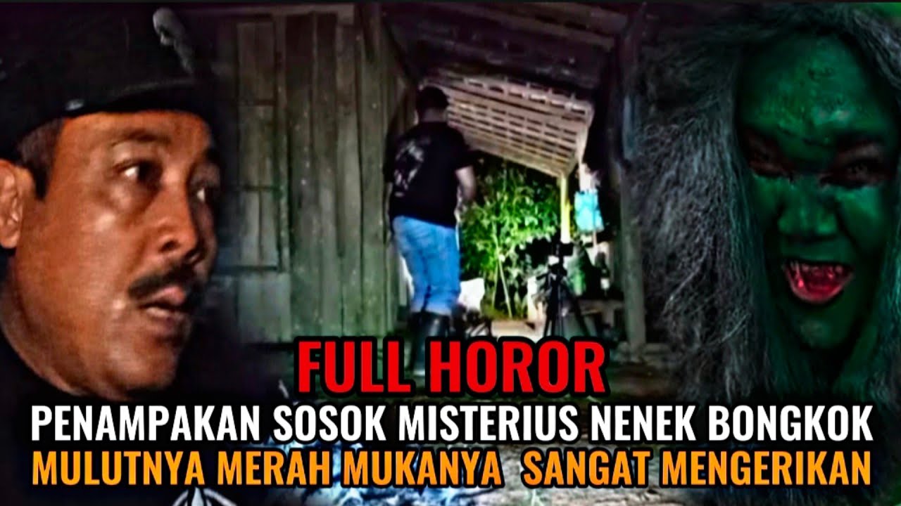 CAMPING HOROR: DI TEROR SOSOK MISTERIUS NENEK BONGKOK