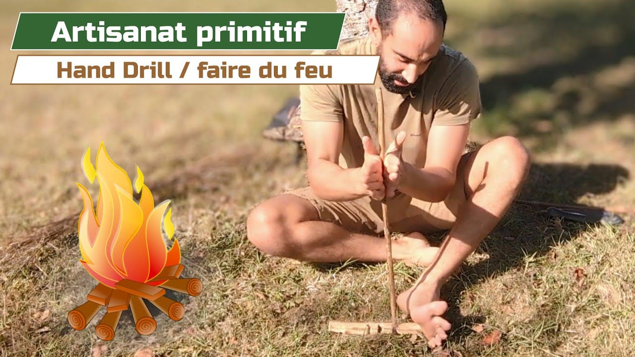 Faire du feu par friction, hand drill , forer à la main #survie
