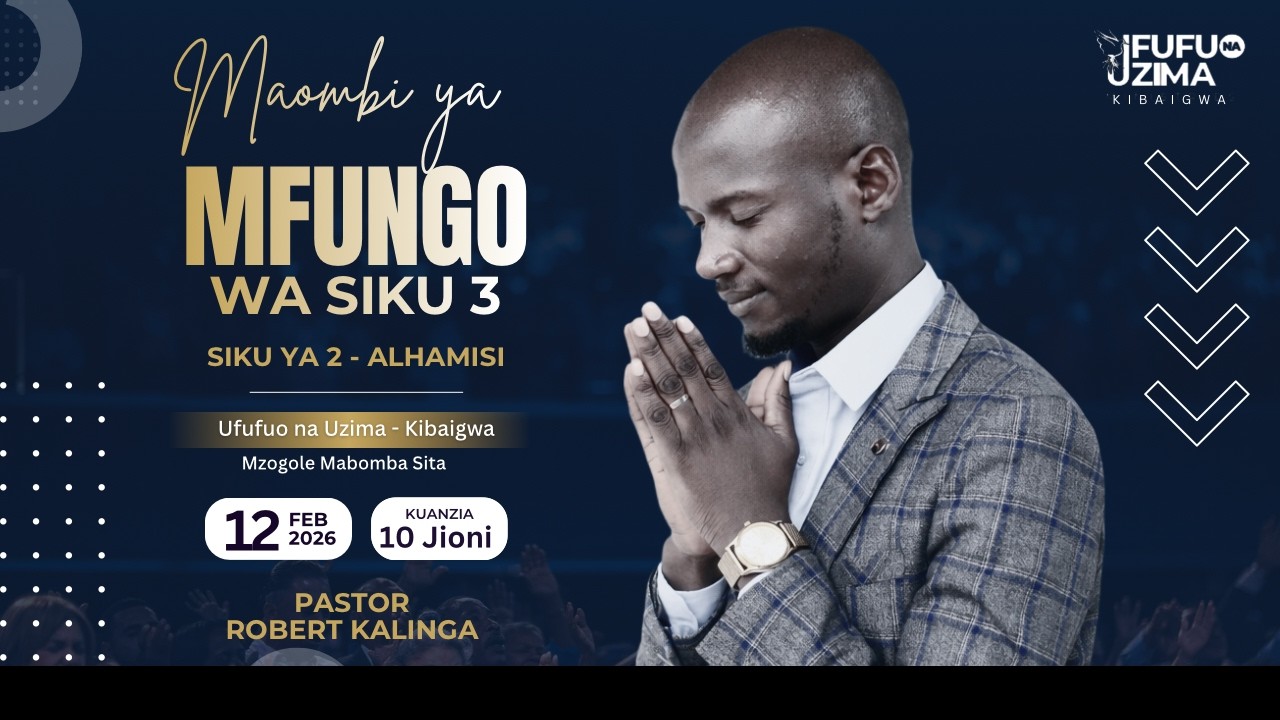 MAOMBI YA MFUNGO SIKU YA 2 | PASTOR ROBERT KALINGA | ALHAMIS 12/02/2026