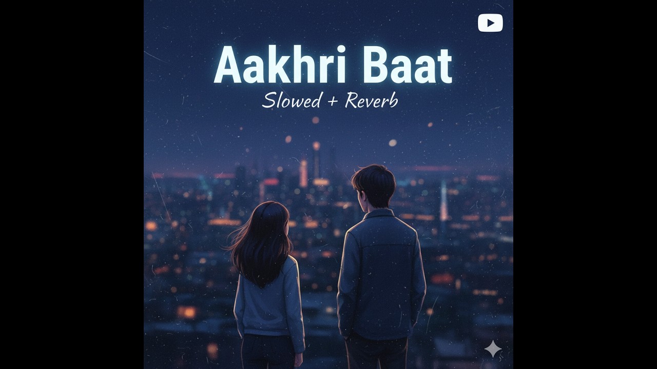 SONG----- Aakhri  Baar  || Manav Saini | Vikas Raj  |  #lofi #viral #trendingsong@vibeon
