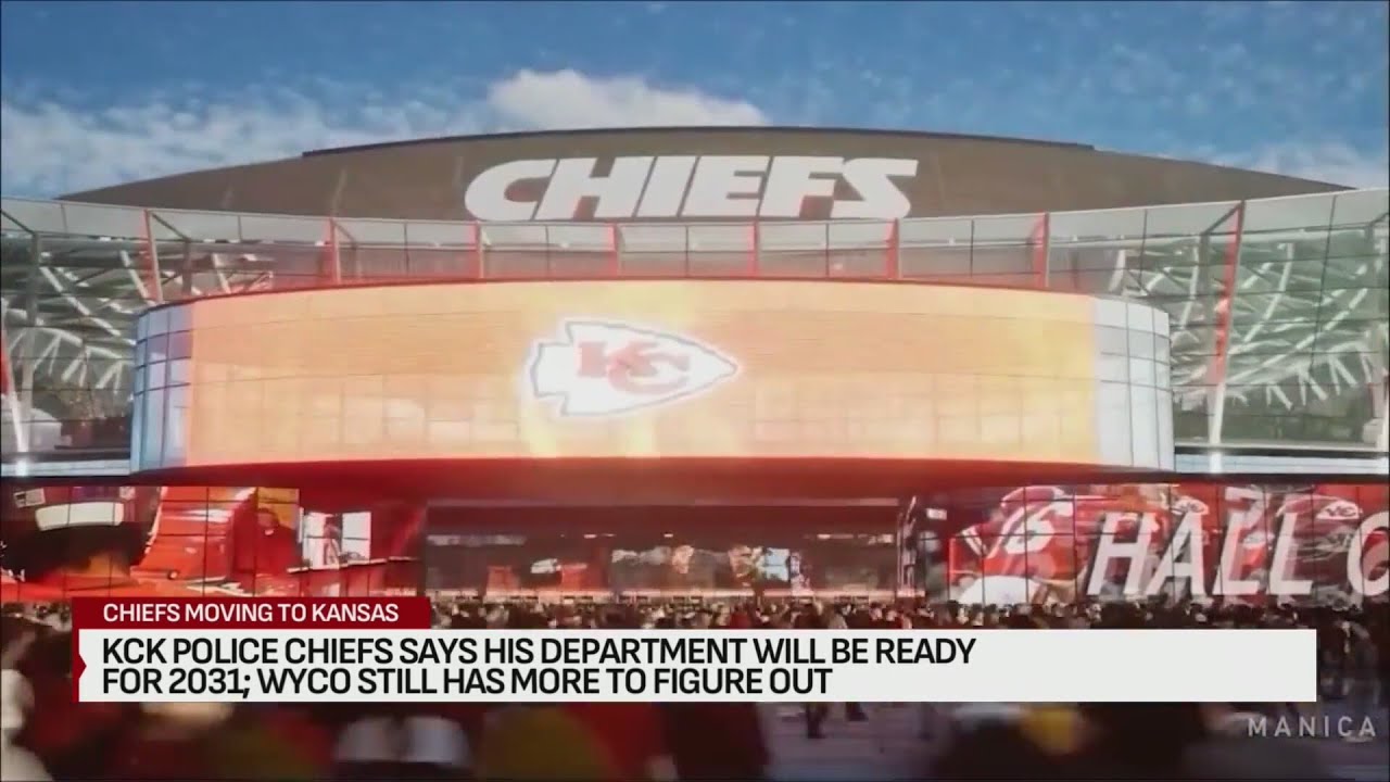 KCK police chief weighs in on Chiefs' new stadium