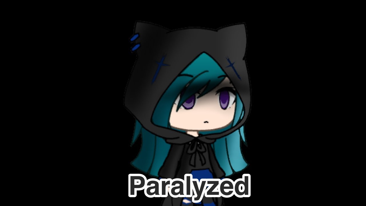 Paralyzed {GLMV} •itsfunneh•