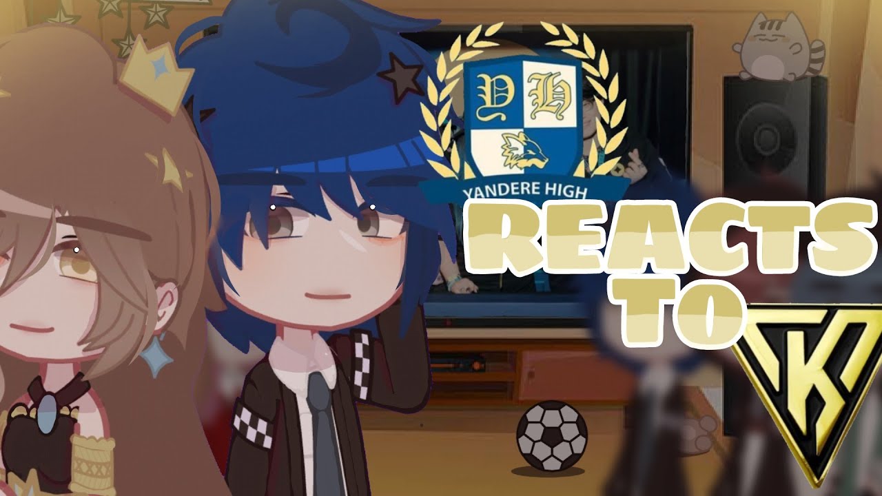 YHS reacts to KREW 2 | Part 2 | ItsFunneh | KREW | Yandere Highschool | GCRV | Gacha react