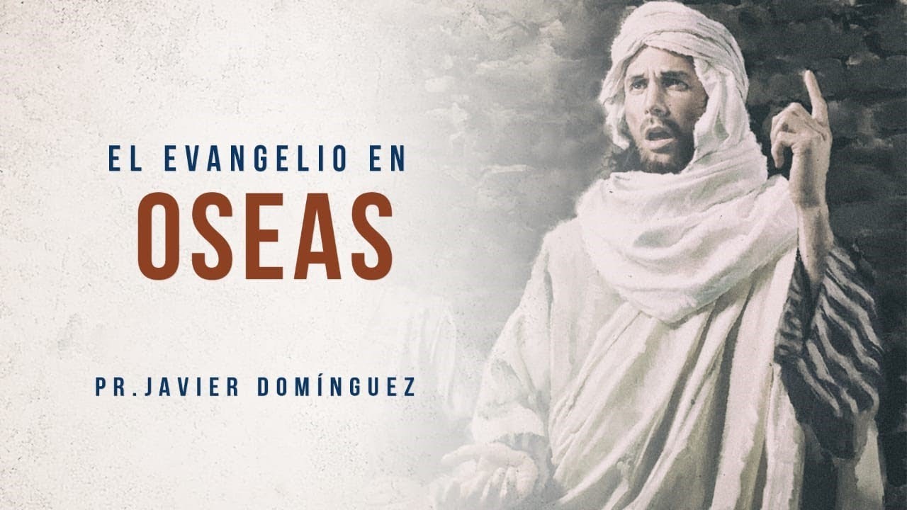 El evangelio en Oseas | Prédicas cristianas