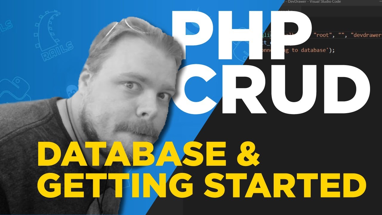 PHP CRUD - Database and Getting Started, Part 1 - #1